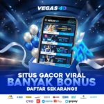 VEGAS4D Situs Gacor Viral Banyak Bonus dengan tampilan mobile