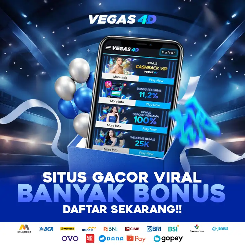 VEGAS4D Situs Gacor Viral Banyak Bonus dengan tampilan mobile