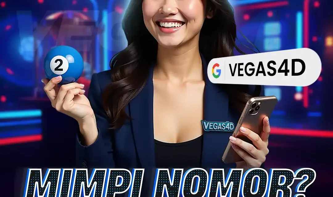 VEGAS4D Mimpi Nomor dengan bola nomor 2 dan tampilan smartphone