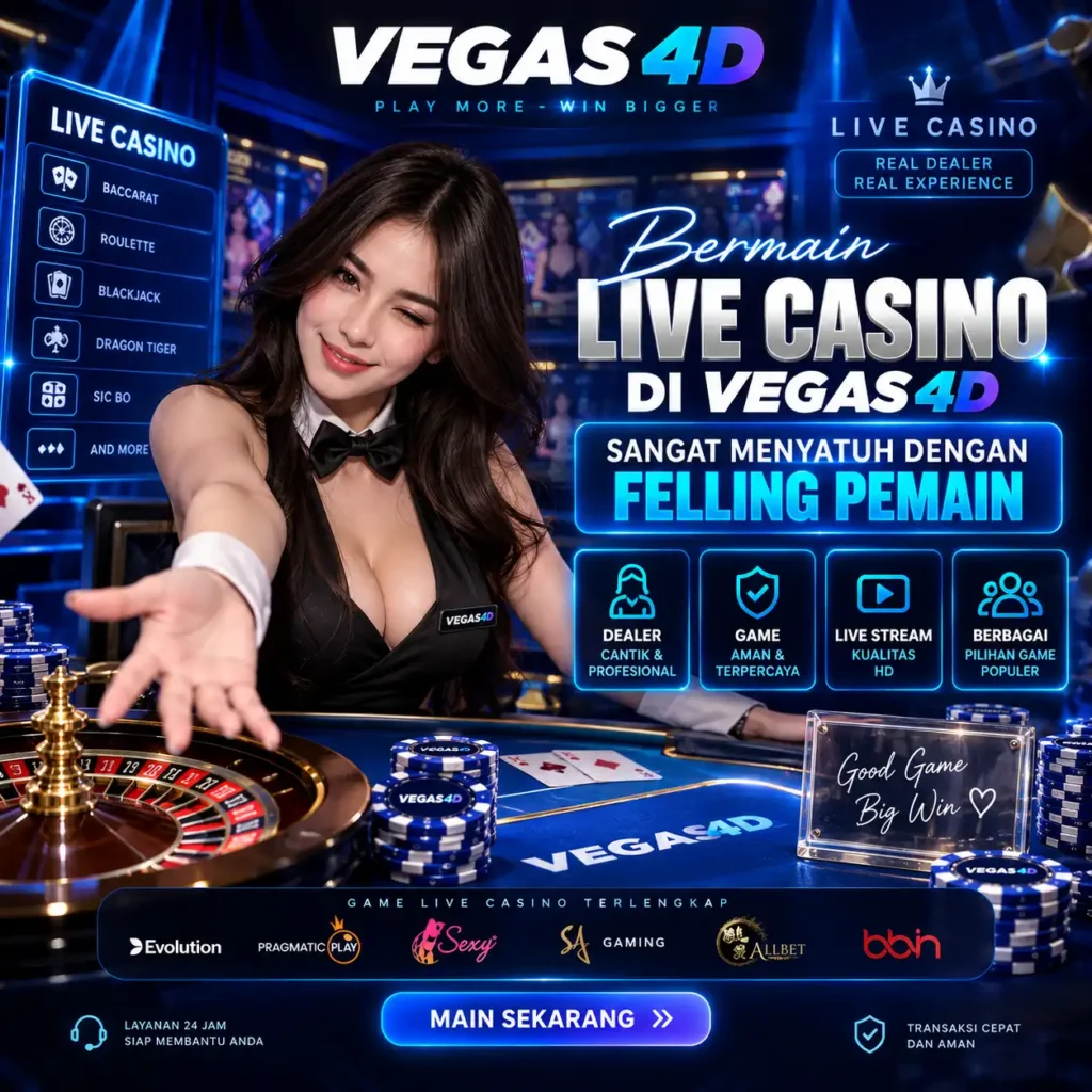 Live Casino VEGAS4D dengan real dealer dan pilihan game populer